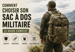 Comment choisir son sac à dos militaire : le guide complet
