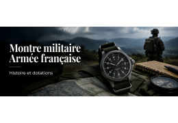 Montre Militaire Armée Française — Histoire, Dotations et Modèles 2026